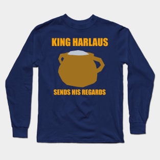 Mount&Blade Warband - King Harlaus Sends His Regards Long Sleeve T-Shirt